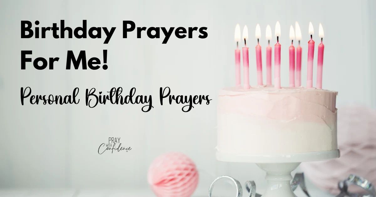 120+ Deep Heart Touching Birthday Prayers For Myself