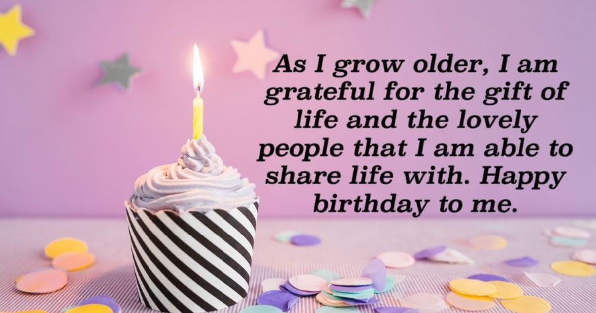 long-heartfelt-birthday-wishes-to-myself-happy-birthday-to-me-quotes (1)