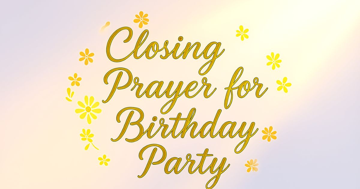closing_prayer_for_birthday_party